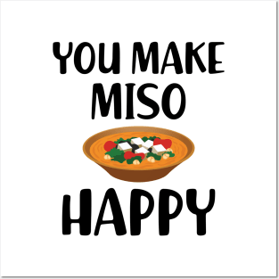 Miso - You make miso happy Posters and Art